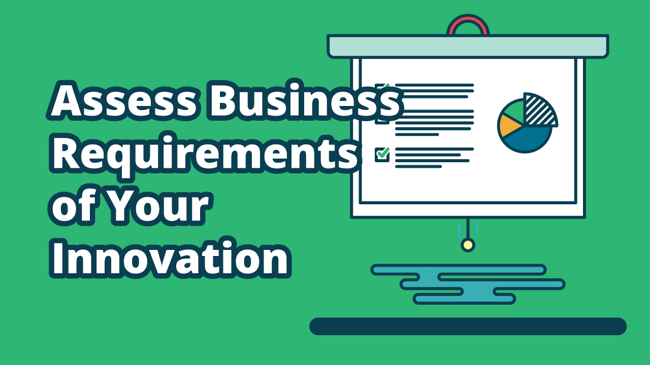 Innovation Cloud Enterprise Innovations - Assess Business Requirements Of Your Innovation